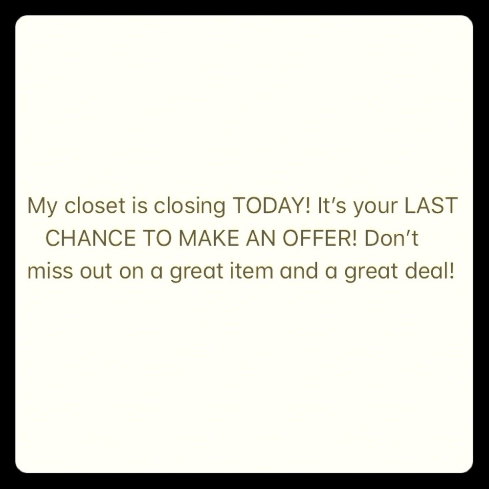 Closet Closing TODAY!!